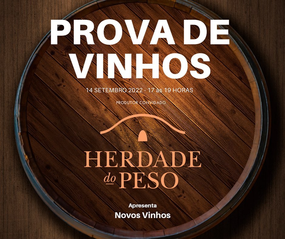 Prova de Vinhos - Herdade do Peso